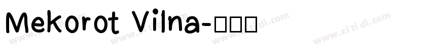 Mekorot Vilna字体转换